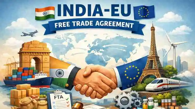 India–EU Trade Agreement Explained: Why It Matters for India and Europe